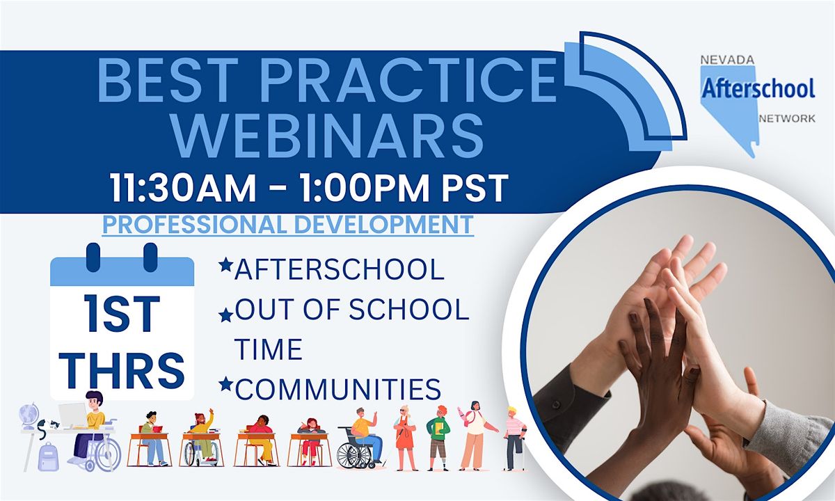 2024 Nevada Afterschool Network Best Practice Webinar Series