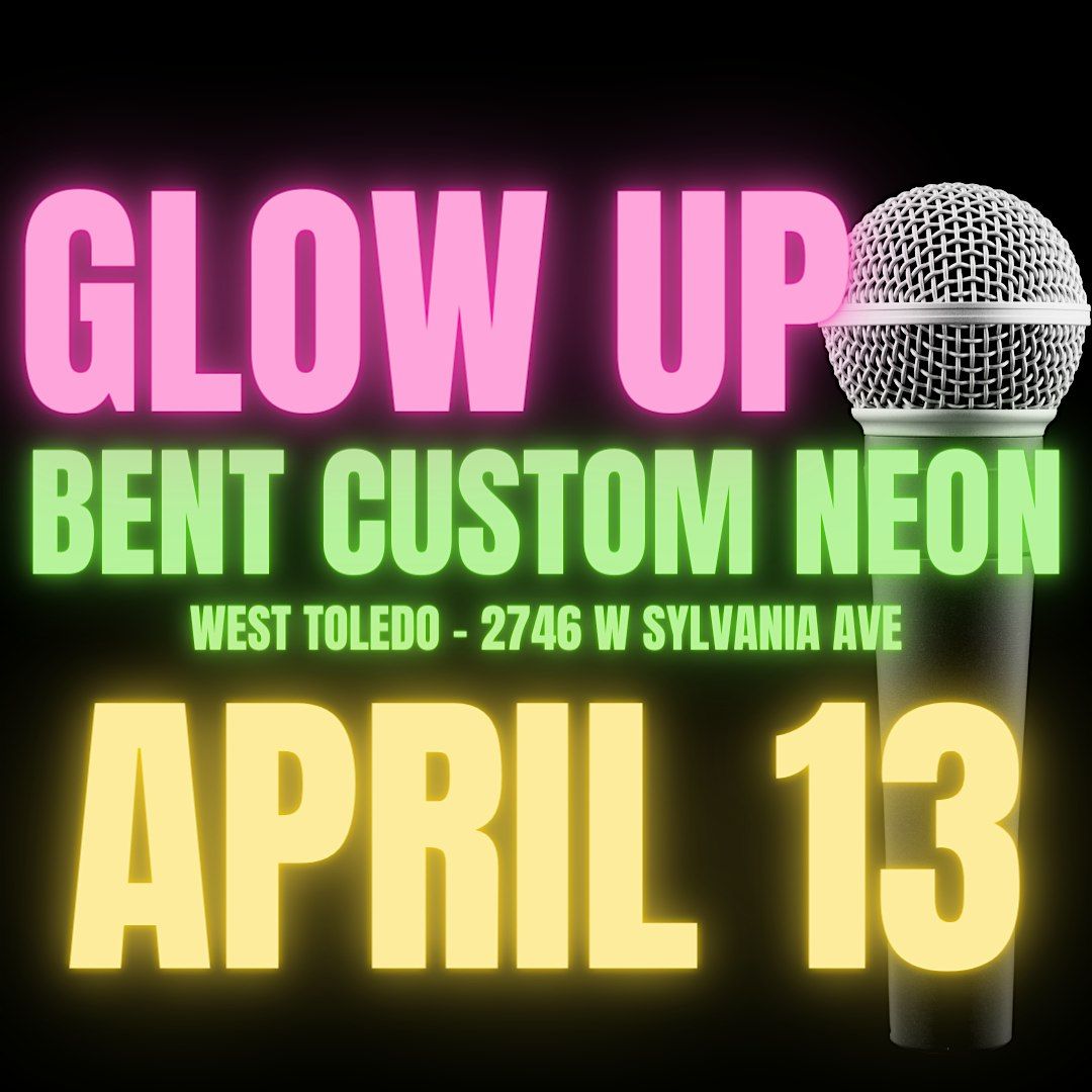 Glow Up: Ohio  & Michigan's Best Comedians in a Neon Gallery