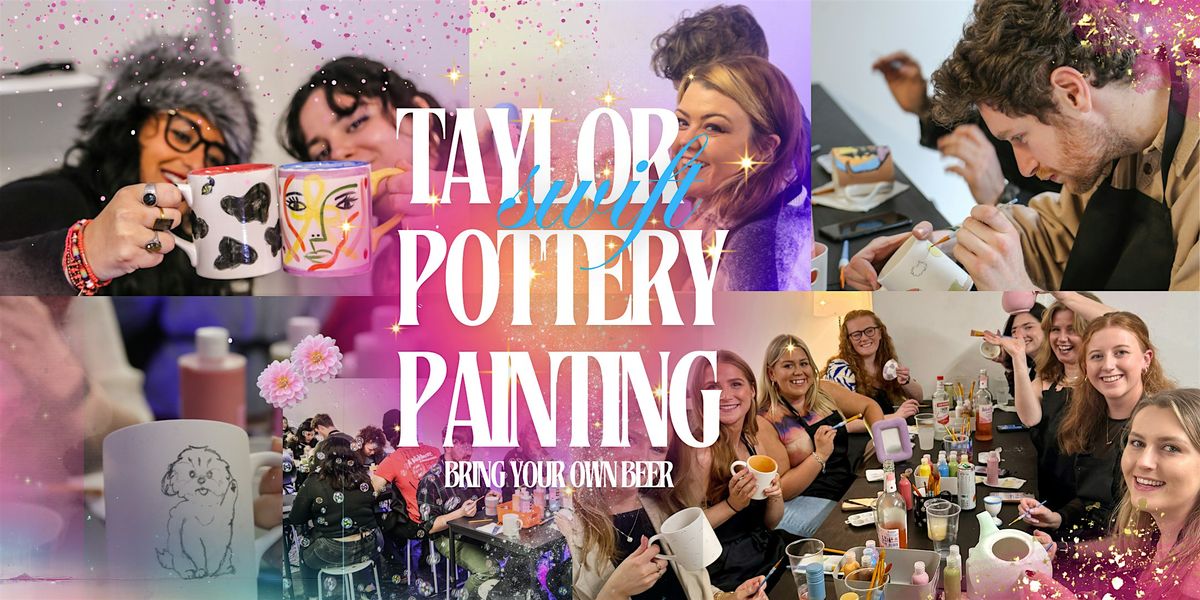 Taylor Swift Themed Pottery Painting Night (8pm)