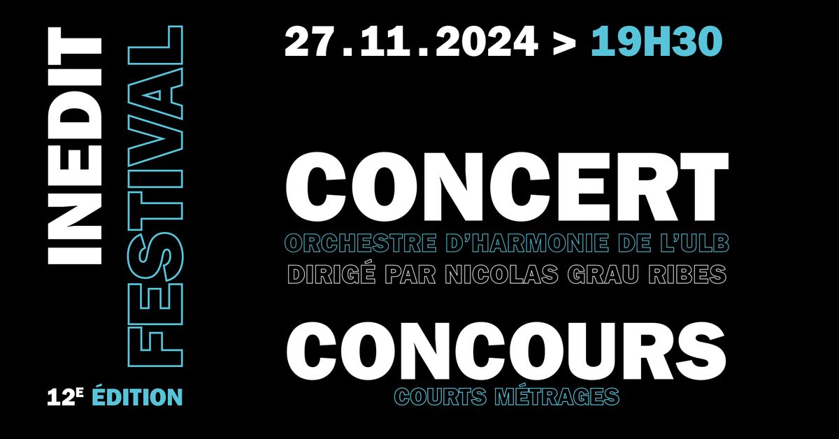 Concert par l\u2019orchestre d\u2019harmonie de l\u2019ULB et concours courts m\u00e9trages