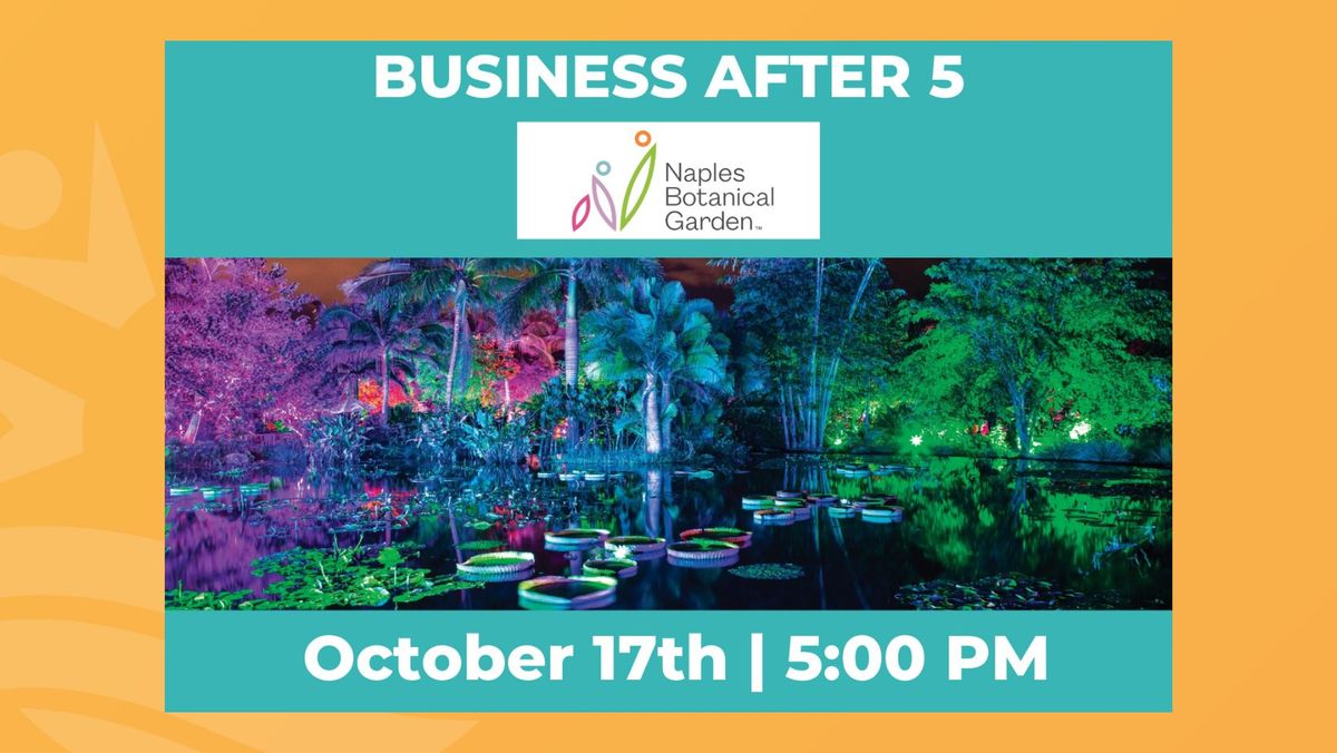 Business After 5 - Sponsored by Naples Botanical Garden