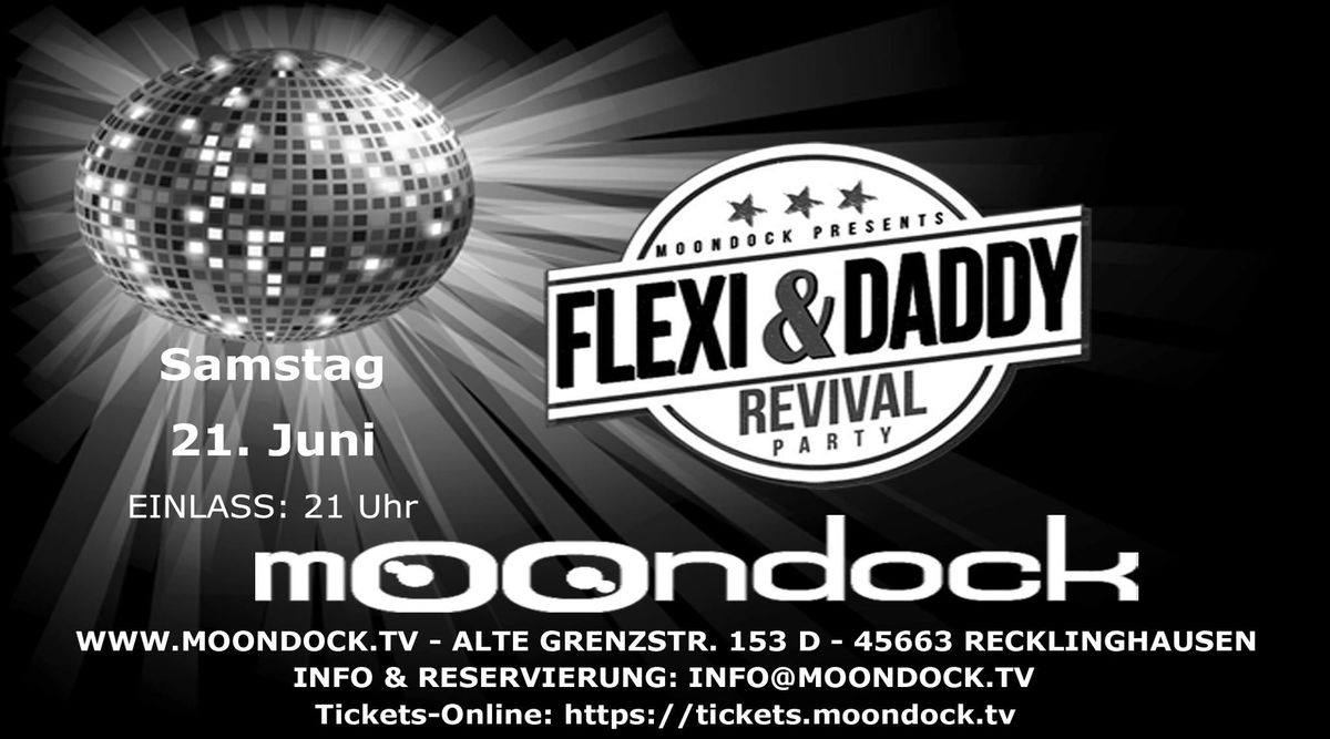 FLEXI & DADDY REVIVIAL Party im mOOndock