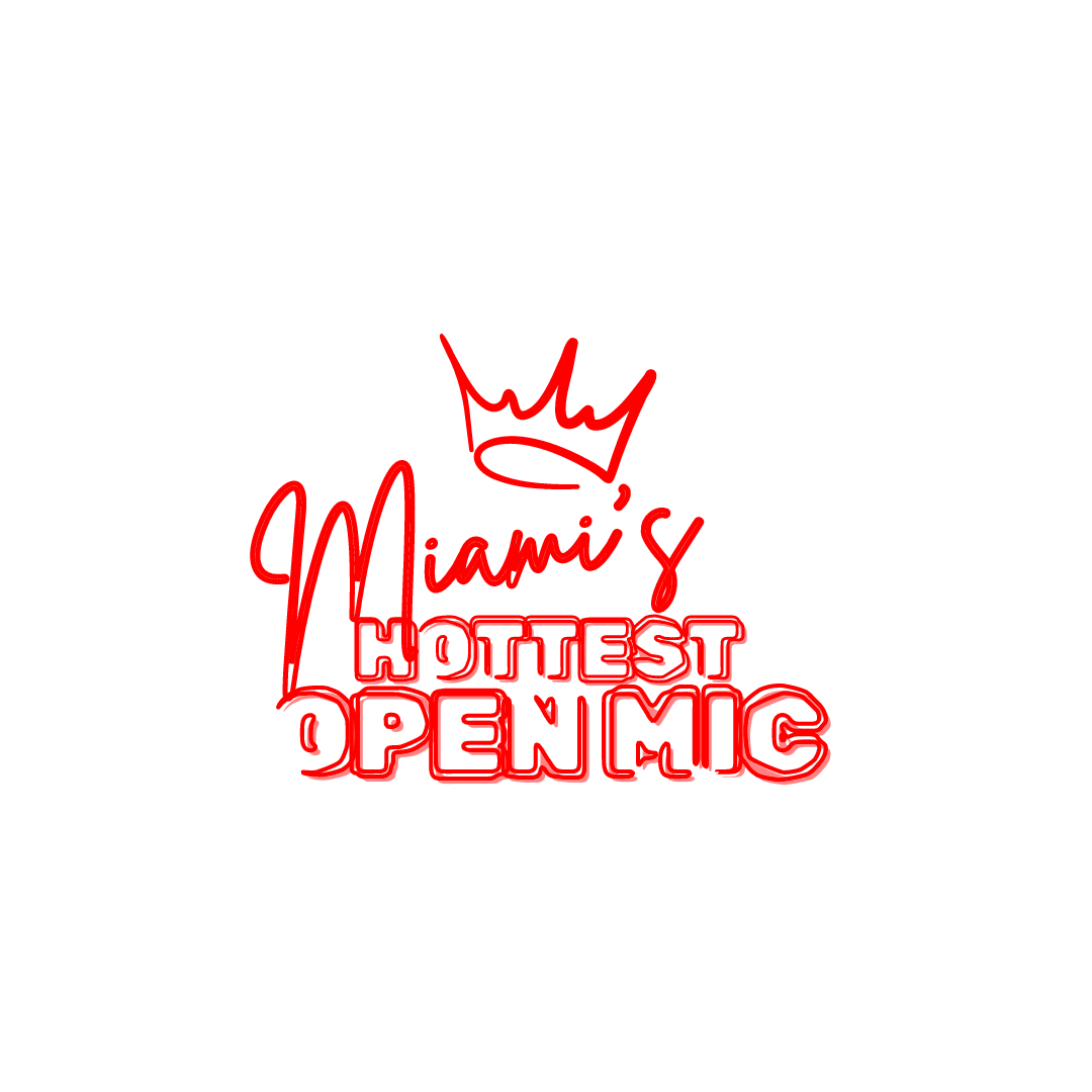 Miami\u2019s Hottest Open Mic | FREE w\/ RSVP