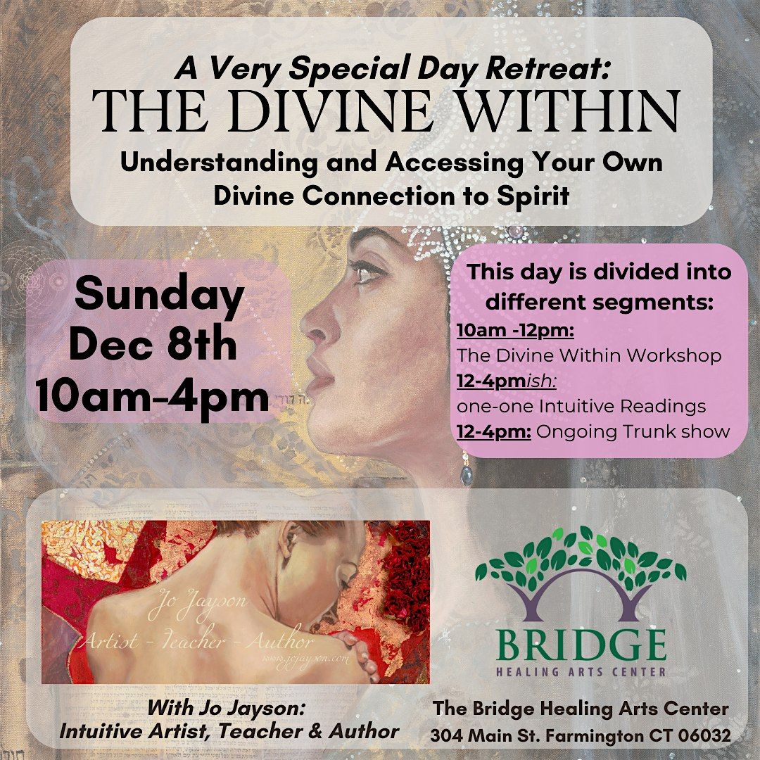 THE DIVINE WITHIN-SPECIAL 1 DAY RETREAT FOR YOUR SOUL