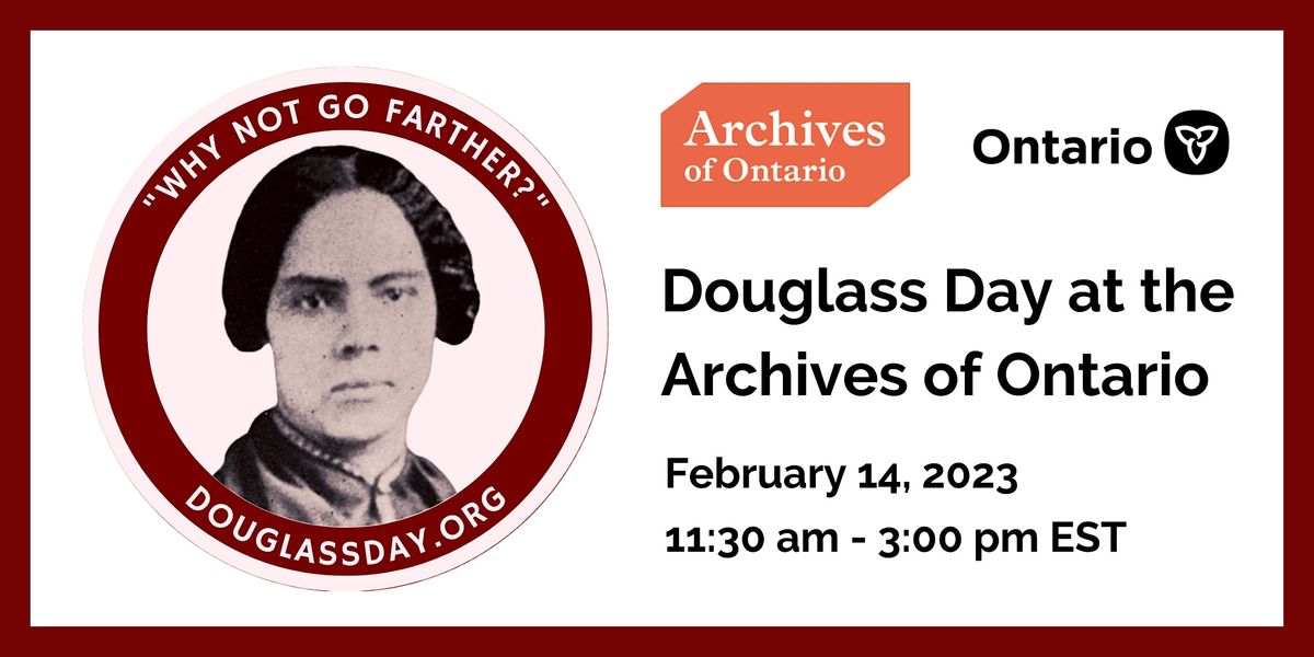 Douglass Day at the Archives of Ontario