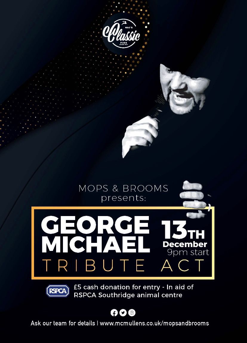 George Michael Tribute Night, \u00a35 CASH entry per person 