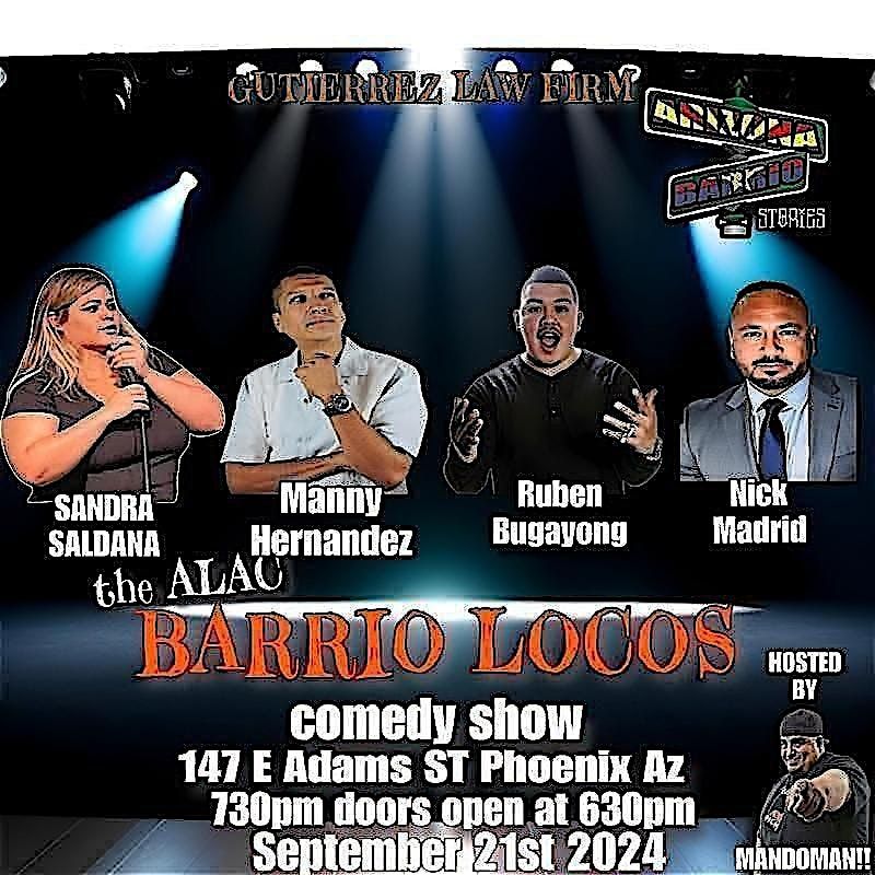 Barrio Locos Comedy Show at ALAC, Sept. 21, Presented by Guti\u00e9rrez Law Firm