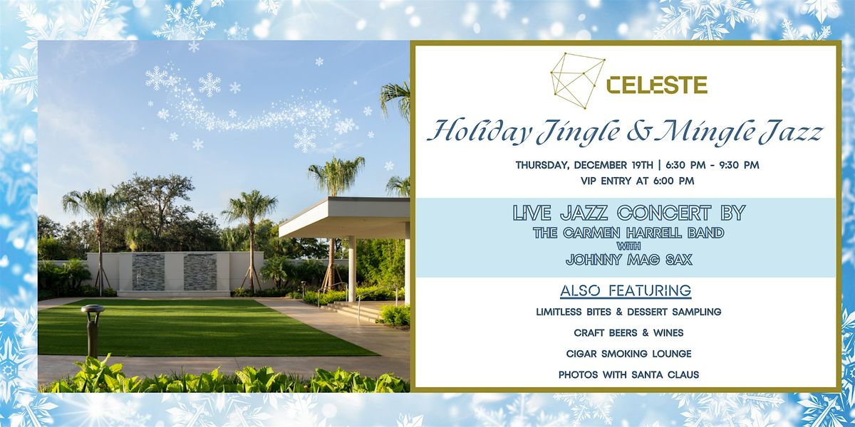 The Celeste Hotel Jingle & Mingle Jazz