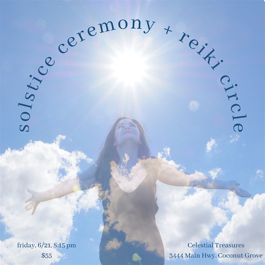 Summer Solstice Ceremony + Reiki Circle