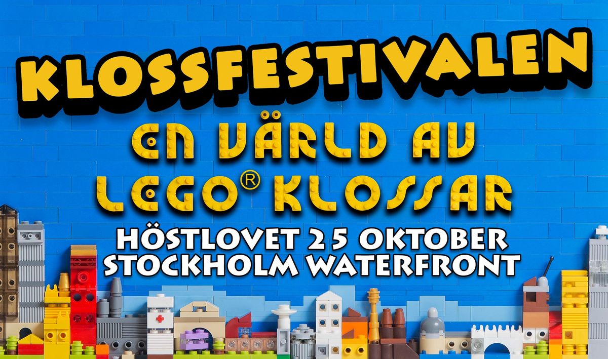 Klossfestivalen STOCKHOLM l\u00f6rdag 25 oktober p\u00e5 Stockholm Waterfront