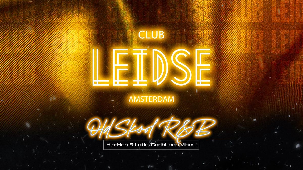 Amsterdam\u2019s Hottest 25+ Spot for Old-Skool R&B, Hip-Hop & Latin\/Caribbean Vibes!