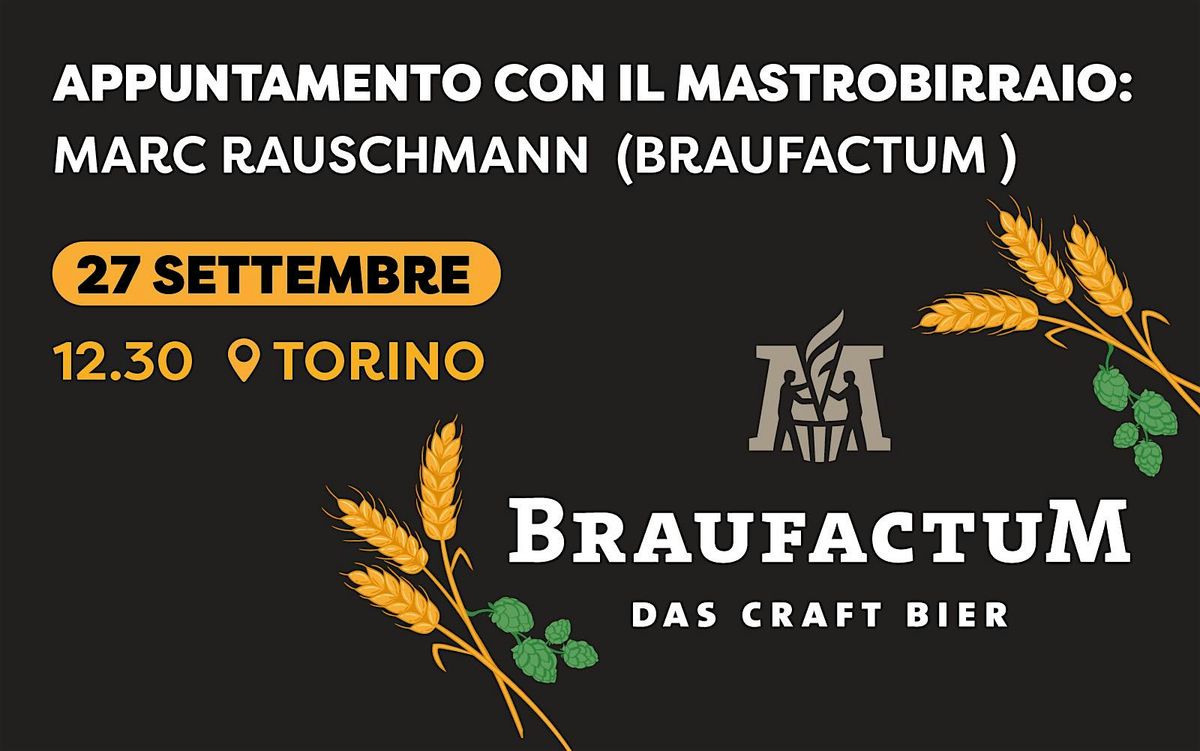 Appuntamento con il Mastro Birraio: BraufactuM