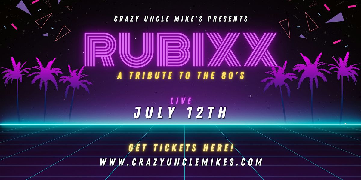 Rubixx : A Tribute to the 80s