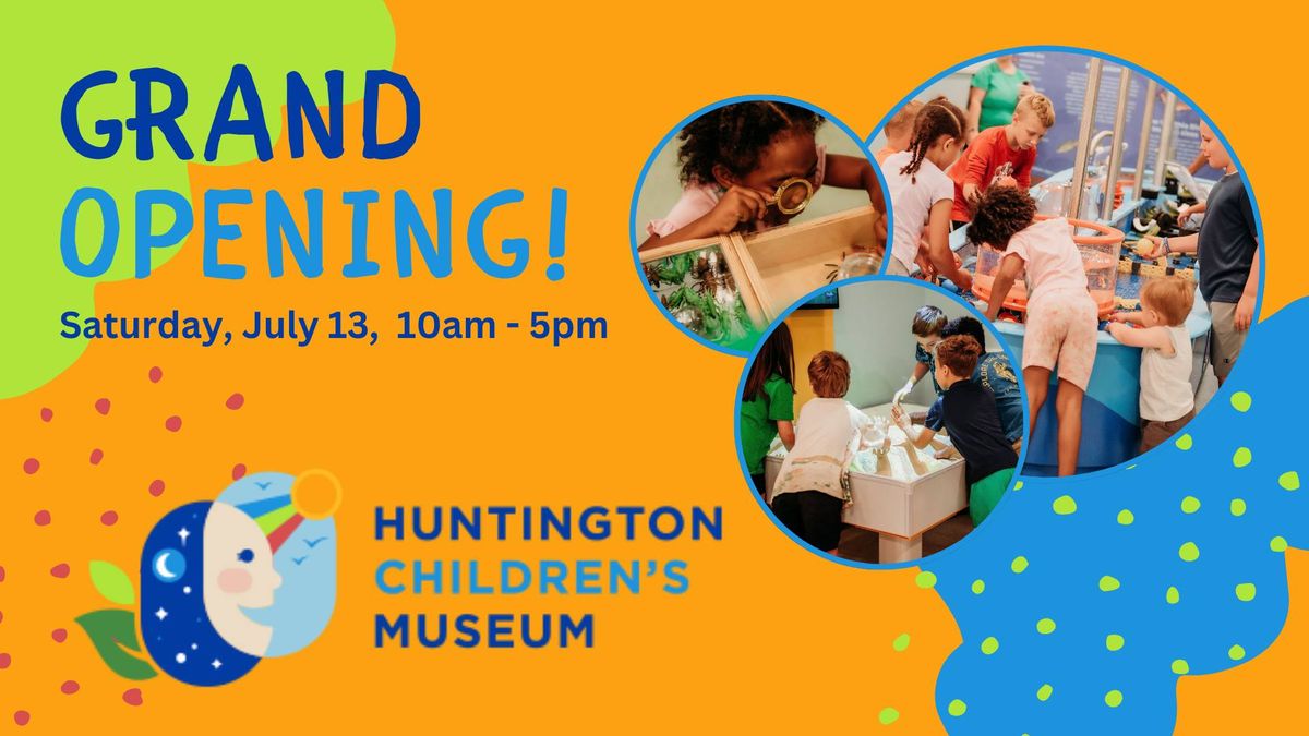 Huntington Children's Museum Grand Opening