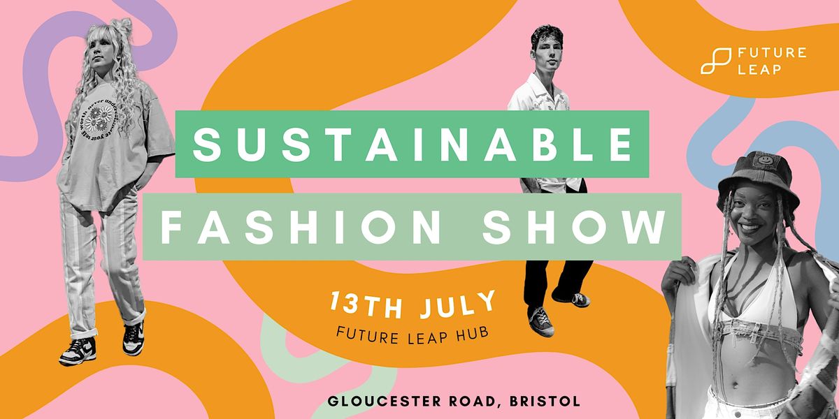 Future Leap's Sustainable Fashion Show 2023