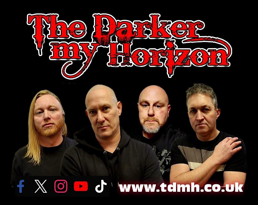 The Darker My Horizon + Guests