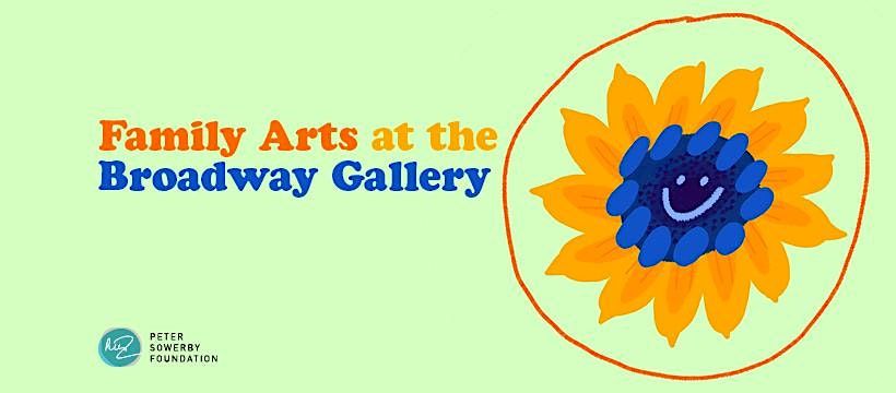 November's Family Arts at the Broadway Gallery