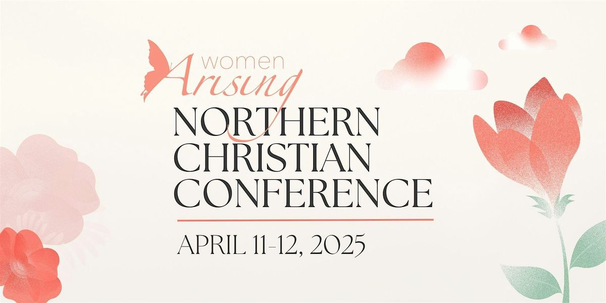 Women Arising Northern Christian Conference