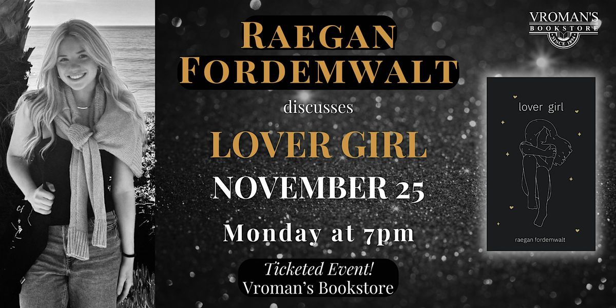 Raegan Fordemwalt discusses Lover Girl