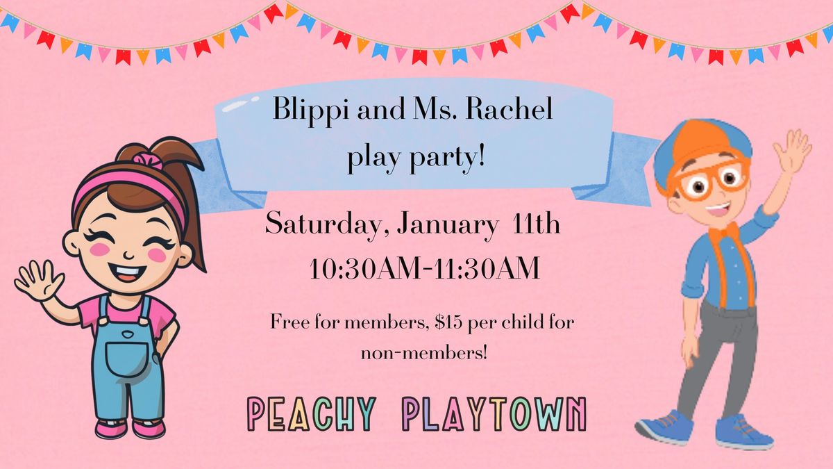 Blippi and Ms. Rachel Play Party at Peachy Playtown! 