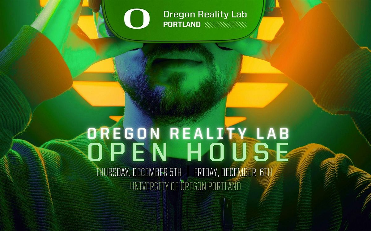 Oregon Reality Lab Open House