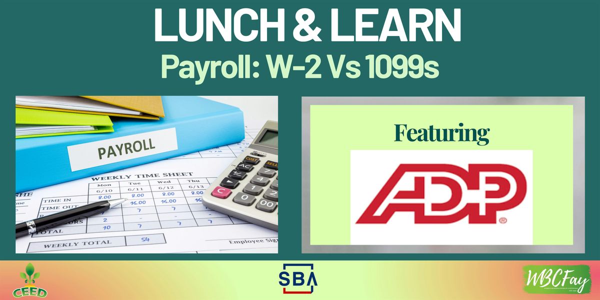 Lunch and Learn PAYROLL: W2 VS 1099s