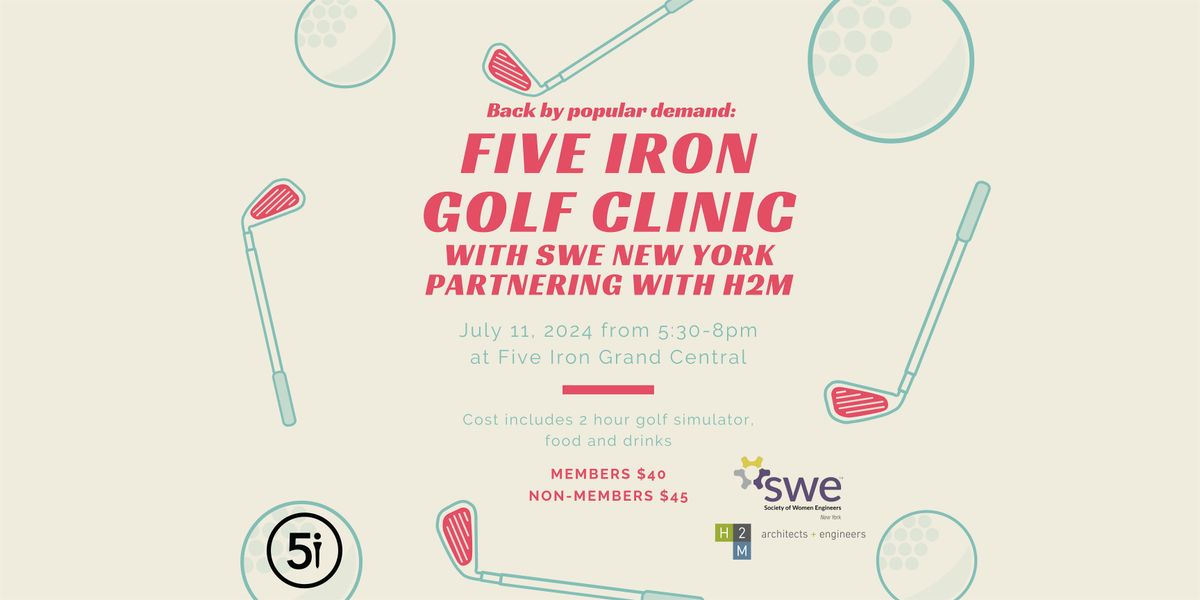 SWENYxH2M Five Iron Golf Clinic