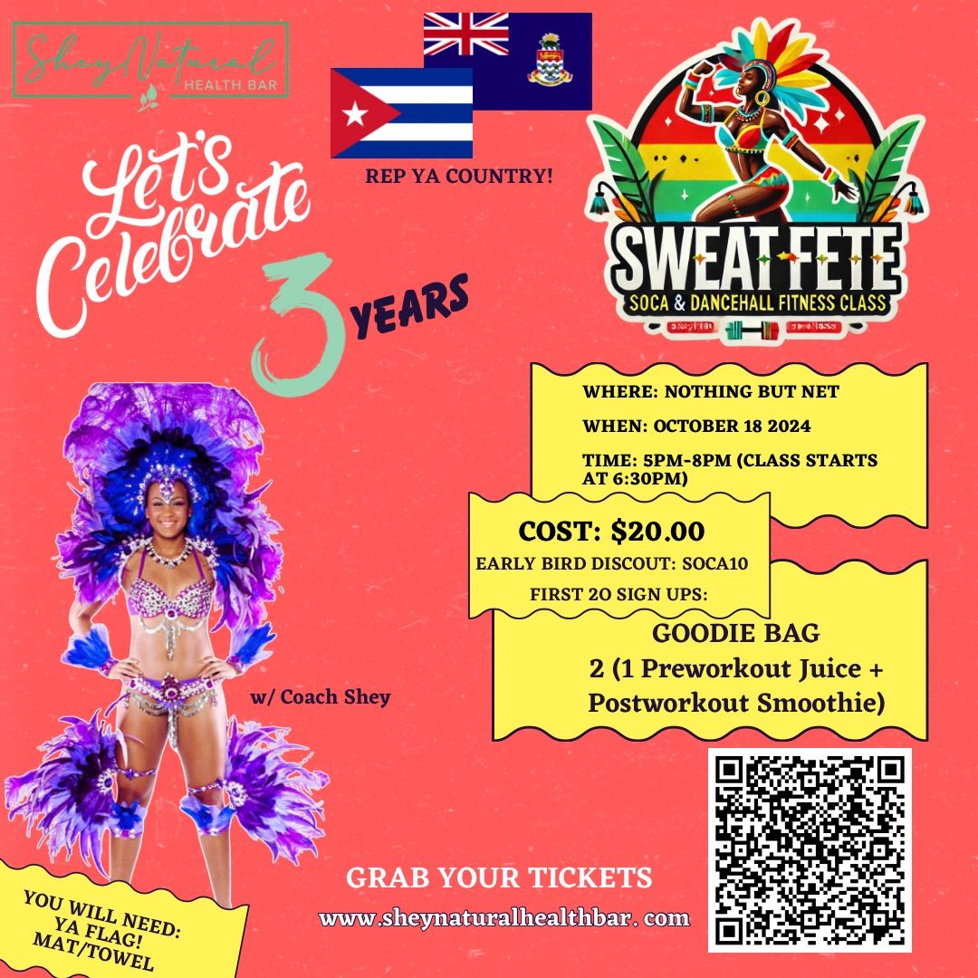 Shey Natural Health Bar's 3rd Anniversary Sweat Fete