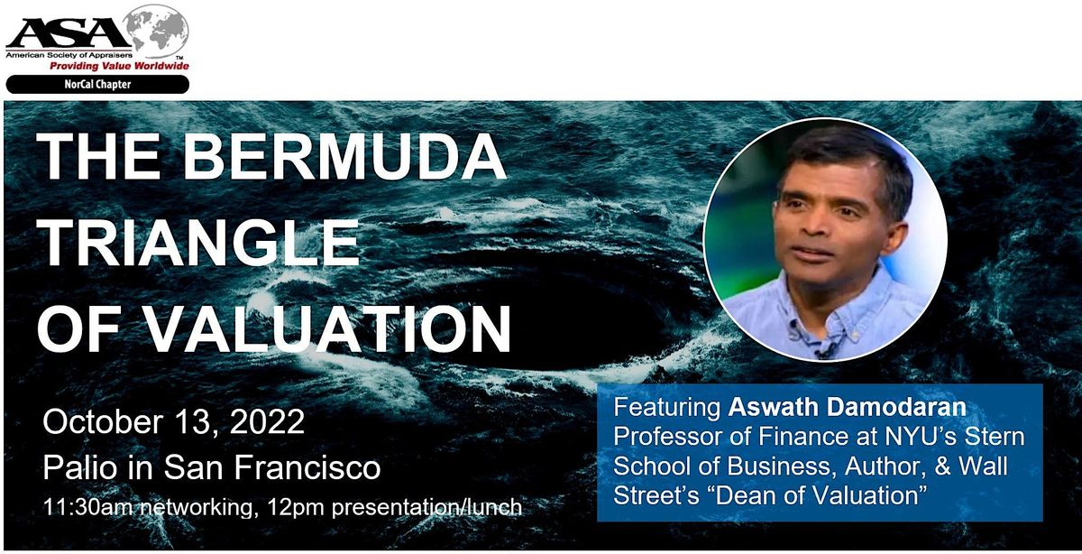 The Bermuda Triangle of Valuation -- featuring Professor Aswath Damodaran