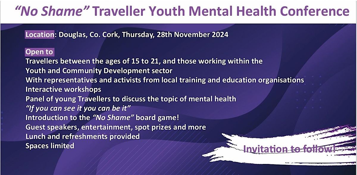 No Shame; Traveller Youth Mental Health Conference