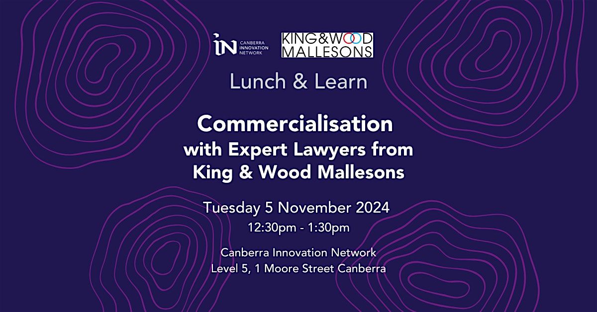 Lunch & Learn - Commercialisation with King & Wood Mallesons