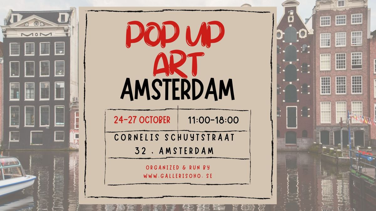 Amsterdam Pop up Exhibition