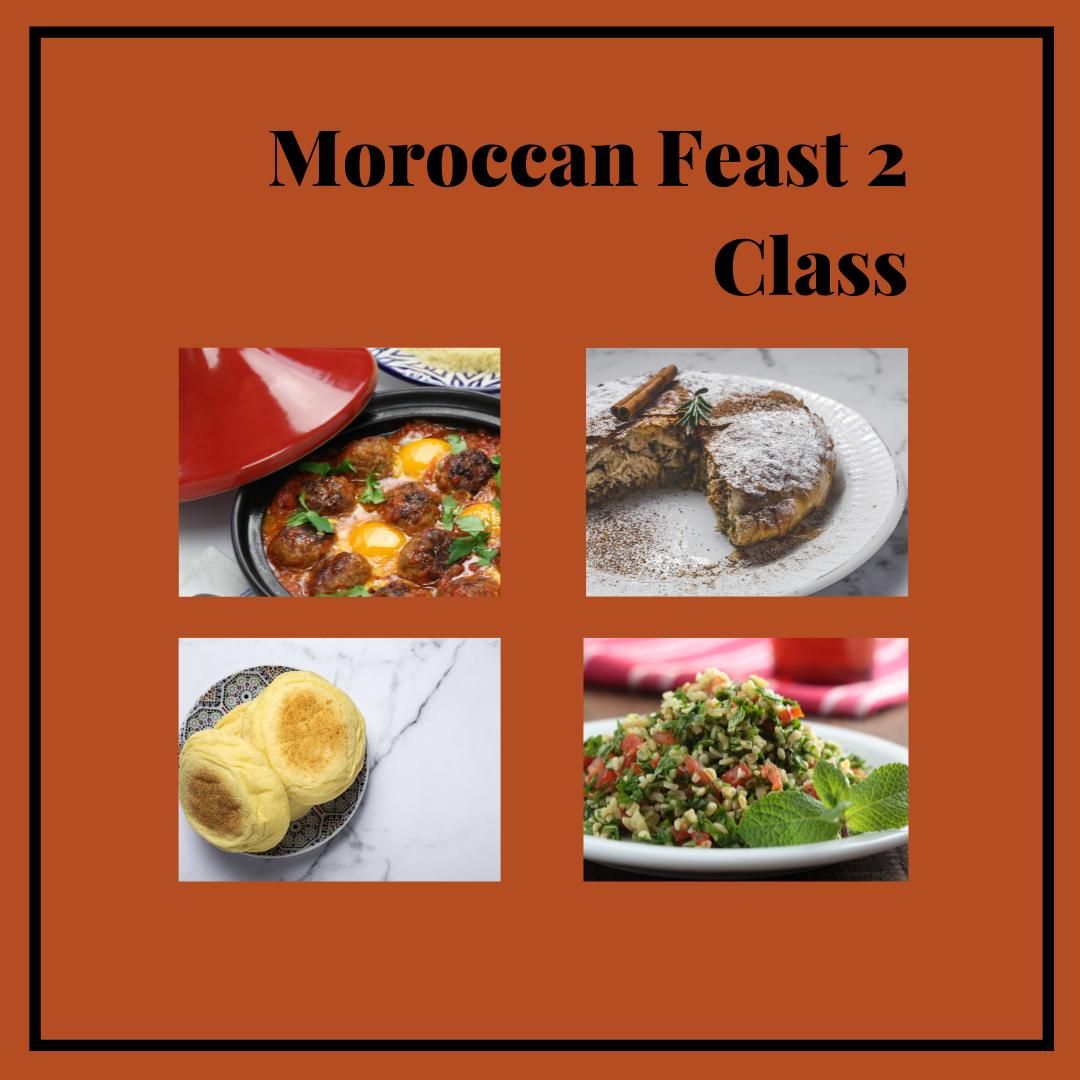 MOROCCAN FEAST 2 CLASS