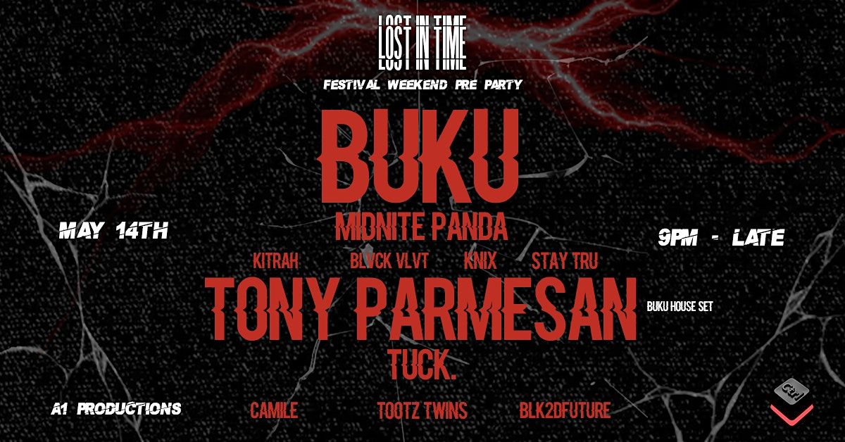 Festival Weekend Pre Party: Buku, BLVCK VLVT, tuck. & More
