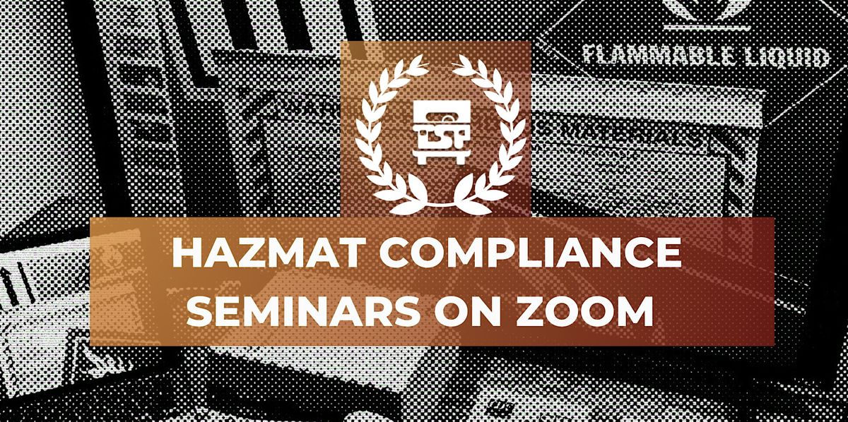 EST - HazMat Compliance Seminars on Zoom - 10\/15