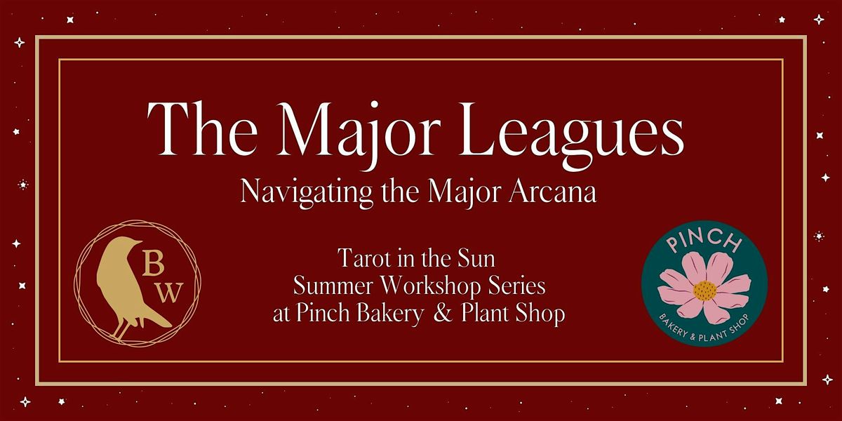 The Major Leagues: Navigating the Major Arcana