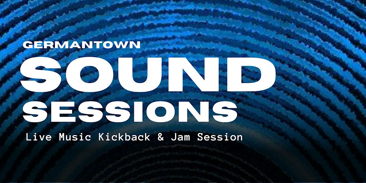 Germantown Sound Sessions