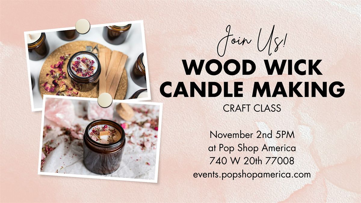 Wood Wick Candle Making Workshop