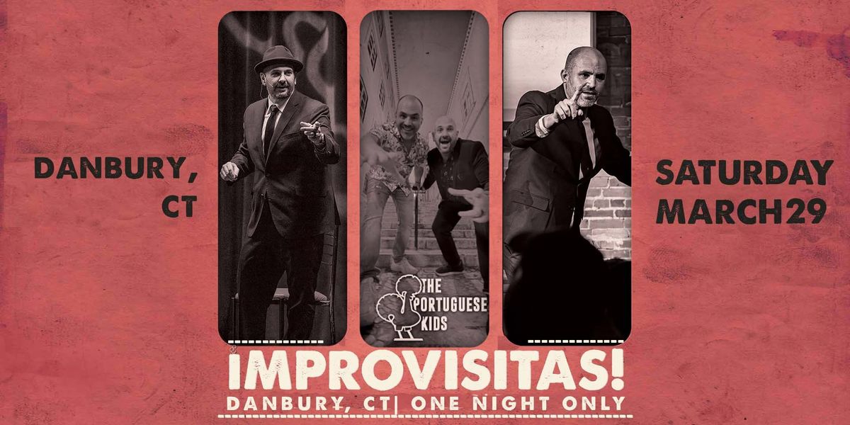 Danbury, CT | iMPROVISITAS!