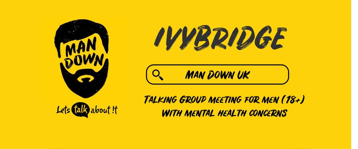 Man Down Ivybridge fortnightly mental health talking group