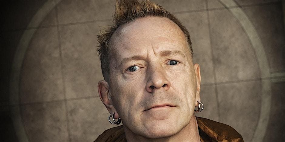 I COULD BE WRONG, I COULD BE RIGHT: Evening w John Lydon aka Johnny Rotten