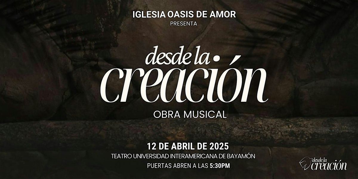 Desde La Creaci\u00f3n: Obra Musical