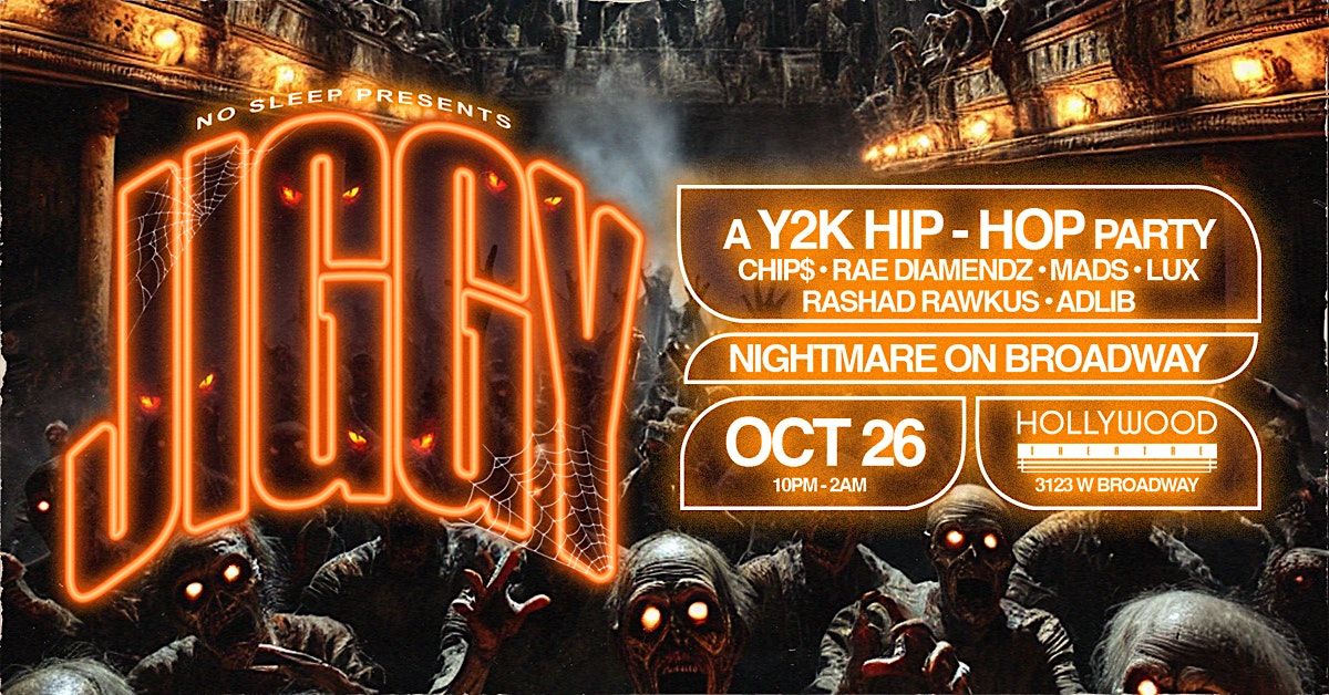 JIGGY: A Y2K HIP HOP HALLOWEEN PARTY