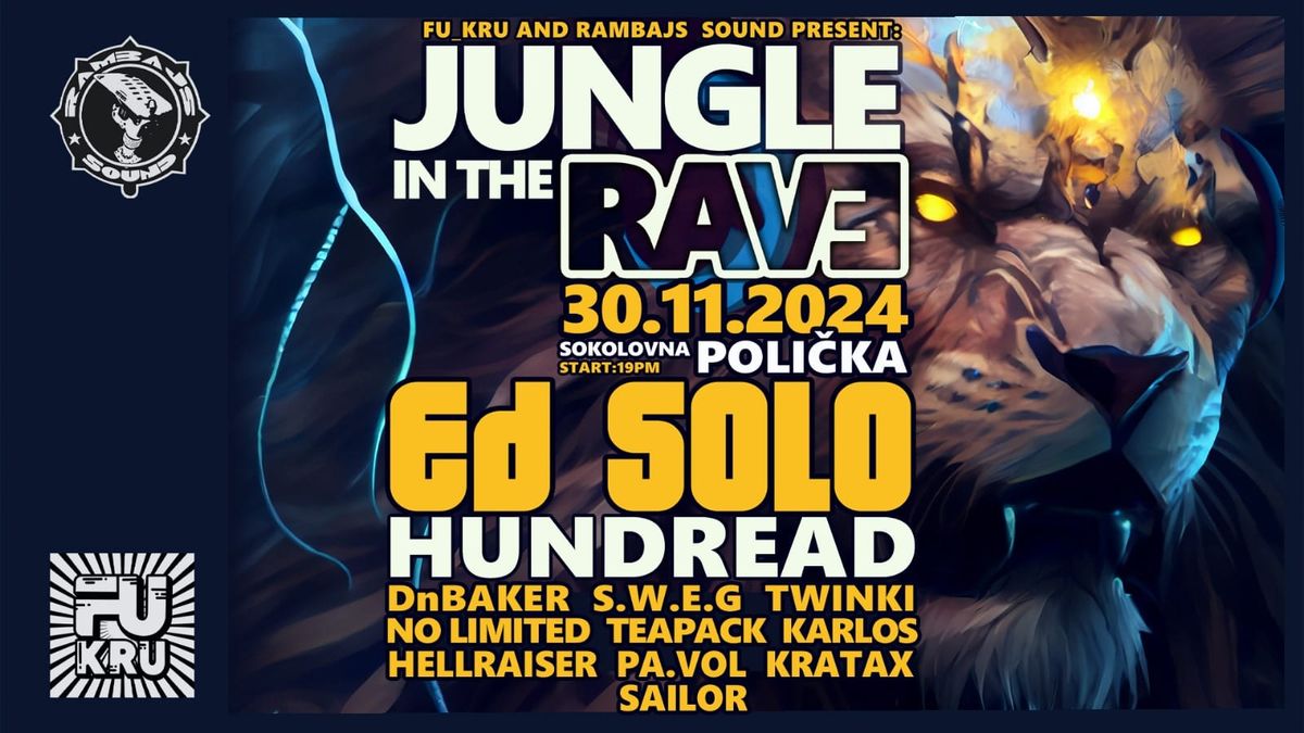 Jungle in the Rave \/ Fu_kru and RAMBAJS sound system \/ Poli\u010dka