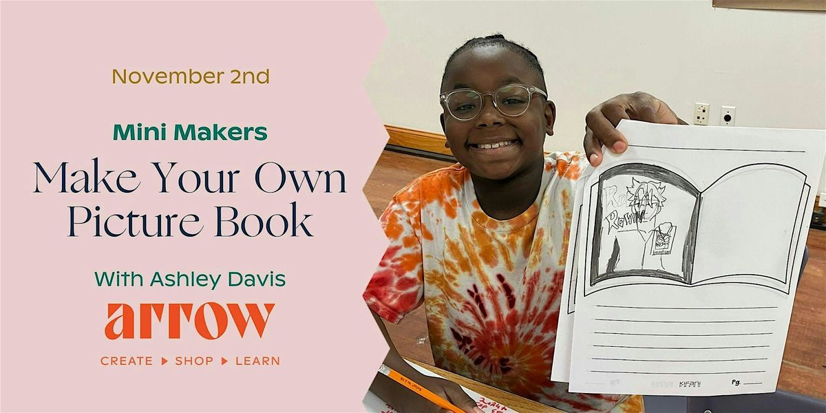 Make Your Own Picture Book Mini Makers Workshop (3rd - 5th grade)