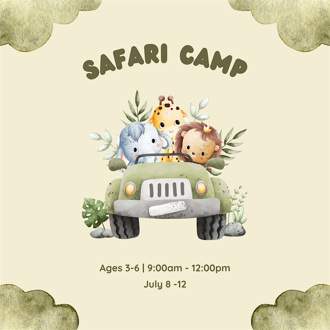 Safari Summer Camp - Ages 3-6