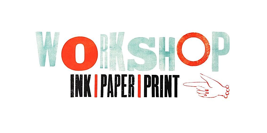 Ink | Paper | Print  Letterpress Workshop