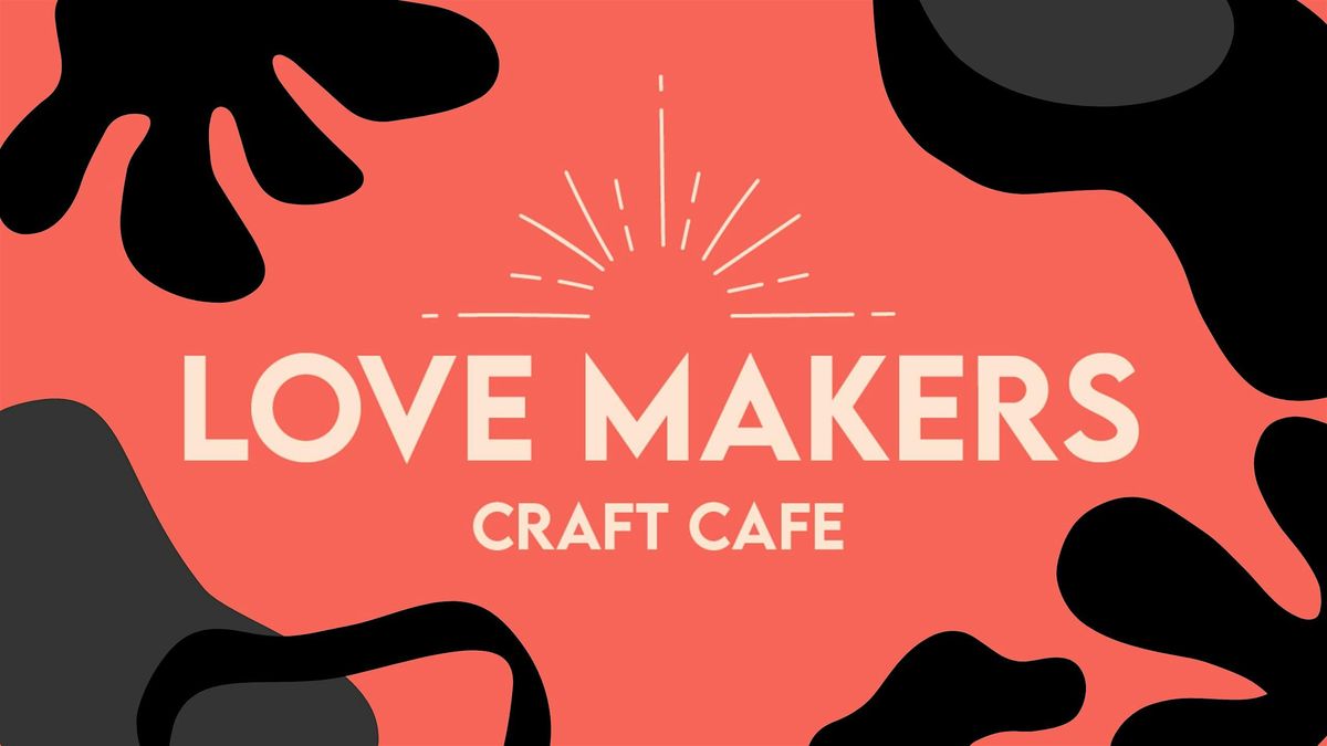 Love Makers Craft Cafe #3: 9\/11 Upstairs@Persephone Books