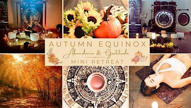 Sound Bath & Cacao Autumn Equinox Mini Retreat