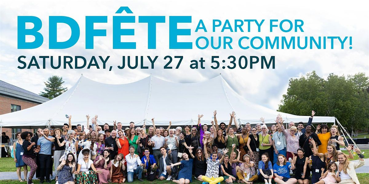BDF\u00eate - a party for our community | Saturday | July 27 | 5:30PM
